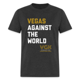 Vegas Against The World VGK Stanley Cup Champs 2023 Unisex Classic T-Shirt - heather black