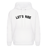 Let's Ride Men's Hoodie - white