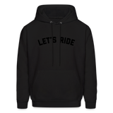 Let's Ride Men's Hoodie - black