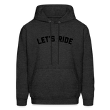 Let's Ride Men's Hoodie - charcoal grey