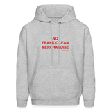 No Frank Ocean Merchandise Men's Hoodie - heather gray