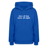 Sleep All Day Nurse All Night Women's Hoodie - royal blue