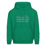 It's a Beautiful Day to Save a Life Men's Hoodie - kelly green