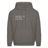 Dear New York, I Will Never Get Over You Men's Hoodie - asphalt gray