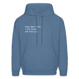 Dear New York, I Will Never Get Over You Men's Hoodie - denim blue