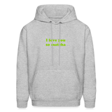 I Love You So Matcha Men's Hoodie - heather gray