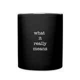 Sure A Reluctant Yes Full Color Mug - black