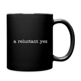 Sure A Reluctant Yes Full Color Mug