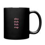 Shu Duh Fun Cup Full Color Mug - black