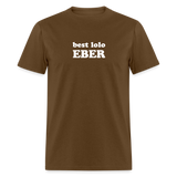 Best Lolo Eber Unisex Classic T-Shirt - brown