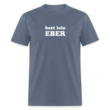 Best Lolo Eber Unisex Classic T-Shirt - denim