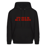 Have a Nice Buckeye Day Men's Hoodie