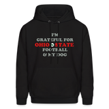 I'm Grateful for Ohio State Football & My Dog Men's Hoodie - black