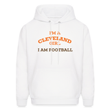 I'm A Cleveland Girl I Am Football Men's Hoodie - white