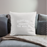 Cleveland Against the World Throw Pillow Cover 18” x 18”