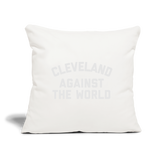 Cleveland Against the World Throw Pillow Cover 18” x 18” - natural white