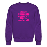 Have Yourself a Merry Little Cocktail  Crewneck Sweatshirt - purple