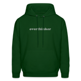 Overthinker This Men's Hoodie - forest green