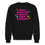 Have Yourself a Merry Little Cocktail Crewneck Sweatshirt - black