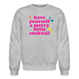 Have Yourself a Merry Little Cocktail Crewneck Sweatshirt - heather gray