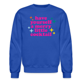 Have Yourself a Merry Little Cocktail Crewneck Sweatshirt - royal blue