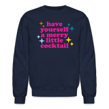 Have Yourself a Merry Little Cocktail Crewneck Sweatshirt - navy