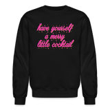 Have Yourself a Merry Little Cocktail Crewneck Sweatshirt - black