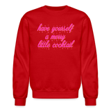 Have Yourself a Merry Little Cocktail Crewneck Sweatshirt - red