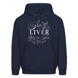 Shut Up Lover You're Fine Men's Hoodie - navy