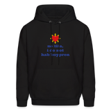 No Tita, I Do Not Hab Boypren Men's Hoodie - black