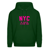 NYC Is Always A Good Idea Men's Hoodie - forest green