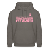 I Don't Have Enough Middle Fingers for Cancer Men's Hoodie - asphalt gray