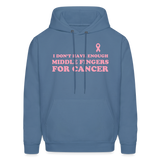 I Don't Have Enough Middle Fingers for Cancer Men's Hoodie - denim blue