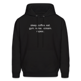 Sleep. Coffee. Eat. Gym. Nurse. Scream. Repeat. Men's Hoodie - black