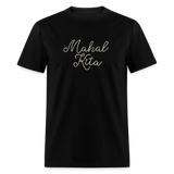 Mahal Kita Unisex Classic T-Shirt - black