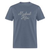 Mahal Kita Unisex Classic T-Shirt - denim