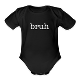 Bruh Organic Short Sleeve Baby Bodysuit - black