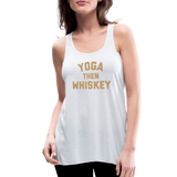 Yoga Then Whiskey Women's Flowy Tank Top by Bella - white