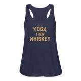 Yoga Then Whiskey Women's Flowy Tank Top by Bella