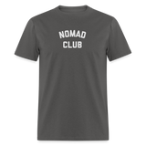 Nomad Club Unisex Classic T-Shirt - charcoal