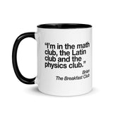 The Breakfast Club Math Club Mug with Color Inside