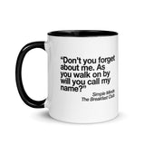 The Breakfast Club Don't You Forget About Me Mug with Color Inside