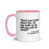 The Breakfast Club Don't You Forget About Me Mug with Color Inside